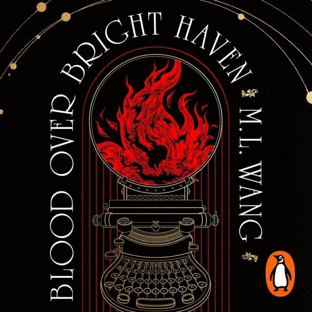 M. L. Wang - Blood Over Bright Haven, Ljudbok