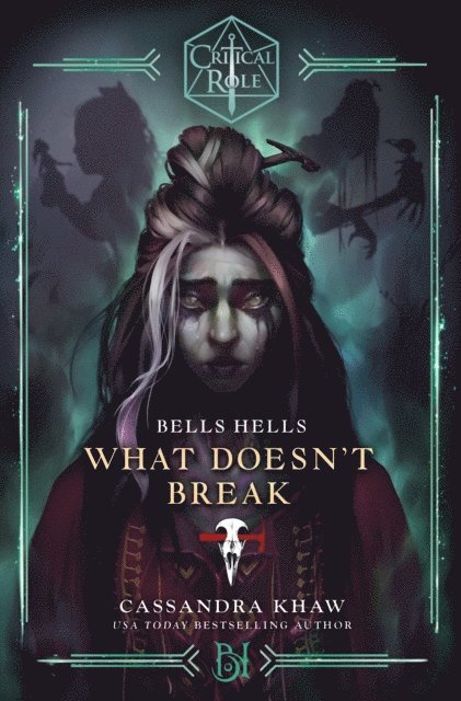 Cassandra Khaw - Critical Role: Bells Hells - What Doesn't Break, E-bok. Tillgänglighet: Lägg i varukorg
