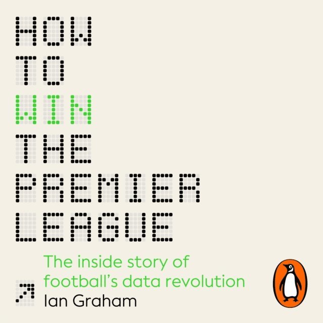 Ian Graham - How to Win the Premier League, Ljudbok