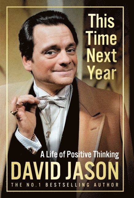 David Jason - This Time Next Year, E-bok