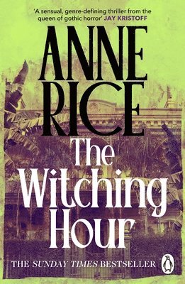 Anne Rice - Witching Hour, Häftad