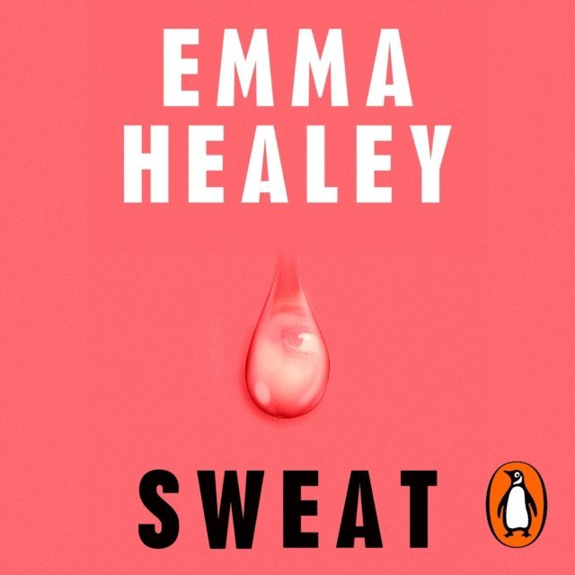 Emma Healey - Sweat, Ljudbok