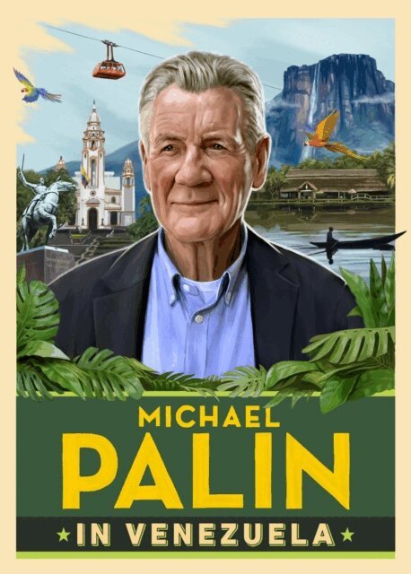 Michael Palin - Michael Palin in Venezuela, E-bok