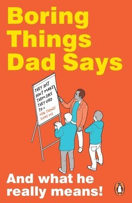 Rupert Baxter - Boring Things Dad Says, Häftad
