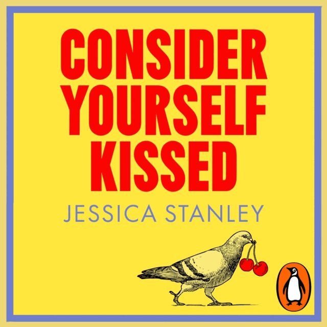 Jessica Stanley - Consider Yourself Kissed, Ljudbok