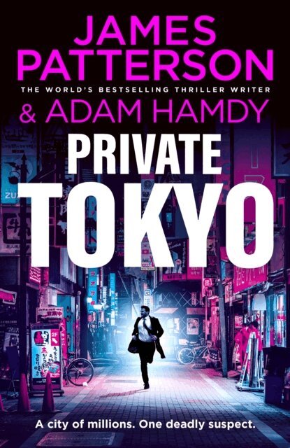 James Patterson, Adam Hamdy - Private Tokyo, E-bok