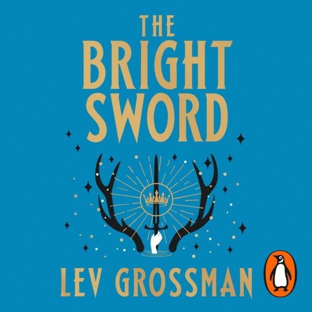 Lev Grossman - Bright Sword, Ljudbok