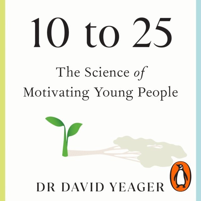 David Yeager - 10 to 25, Ljudbok