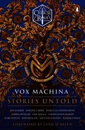 Critical Role: Vox Machina - Stories Untold