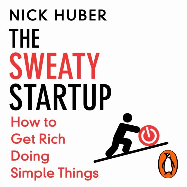 Nick Huber - Sweaty Startup, Ljudbok. Tillgänglighet: Lägg i varukorg