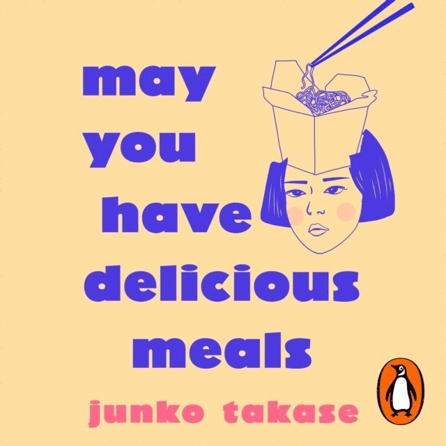 Junko Takase - May You Have Delicious Meals, Ljudbok