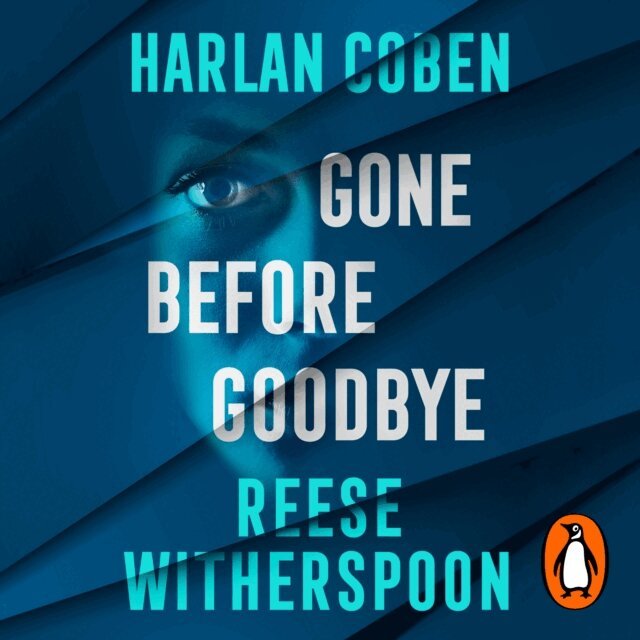 Harlan Coben, Reese Witherspoon - Gone Before Goodbye, Ljudbok