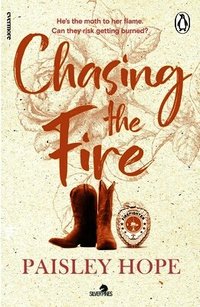 Chasing the Fire