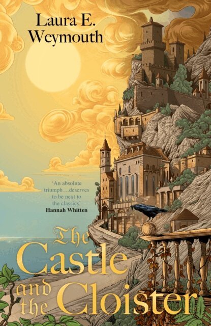 Laura E. Weymouth - Castle and the Cloister, E-bok