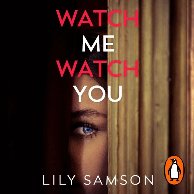 Lily Samson - Watch Me Watch You, Ljudbok