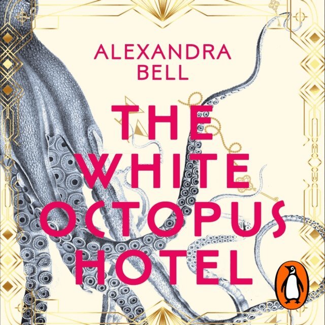 Alexandra Bell - White Octopus Hotel, Ljudbok