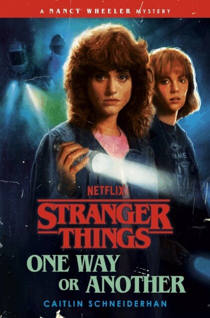 Caitlin Schneiderhan - Stranger Things: One Way or Another, E-bok. Tillgänglighet: Lägg i varukorg