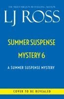 LJ Ross - Summer Suspense 6, Häftad. Tillgänglighet: Kommande