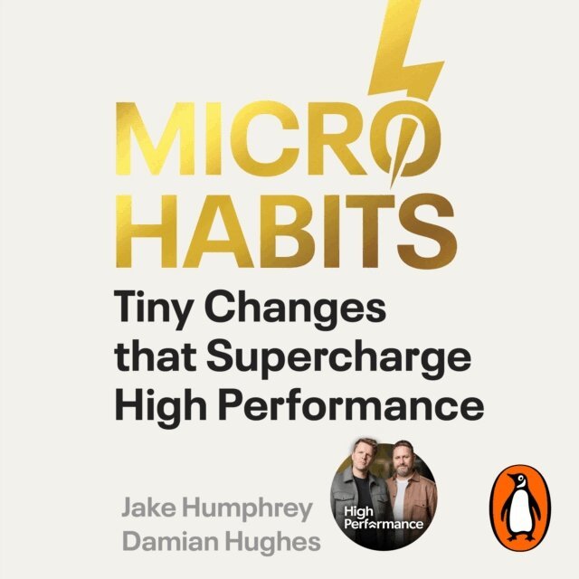 Damian Hughes, Jake Humphrey - Micro-Habits, Ljudbok