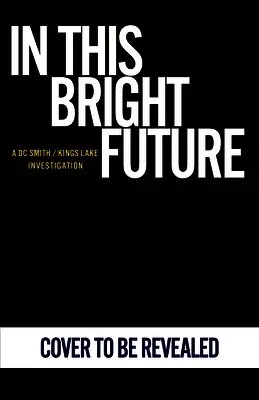 In This Bright Future