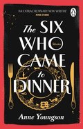Six Who Came to Dinner