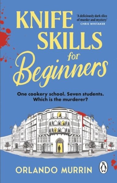 Knife Skills for Beginners av Orlando Murrin