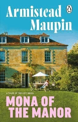 Armistead Maupin - Mona of the Manor, Häftad