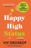 Happy High Status