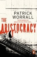 Patrick Worrall - Aristocracy, Häftad