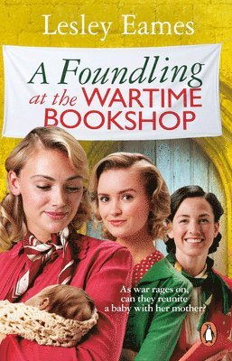 Foundling at the Wartime Bookshop av Lesley Eames