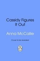 Anna McCallie - Cassidy Figures It Out, Häftad. Tillgänglighet: Kommande
