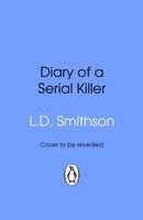 L. D. Smithson - Diary of a Serial Killer, Häftad