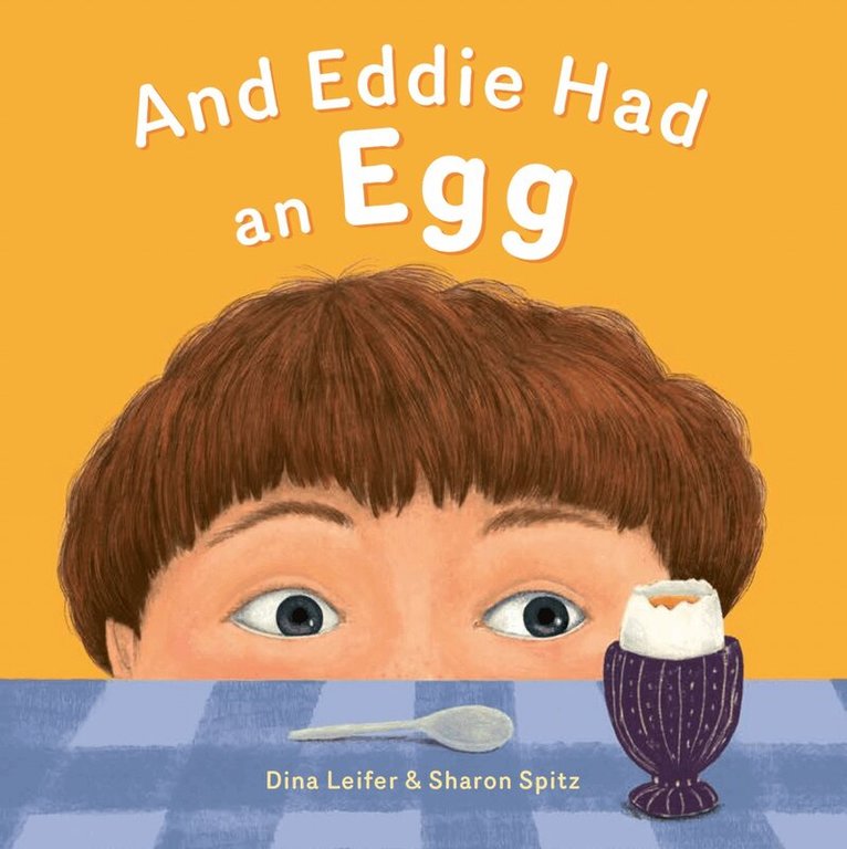 Dina Leifer - And Eddie Had An Egg, Häftad