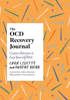 Cara Lisette, Phoebe Webb - OCD Recovery Journal, Häftad