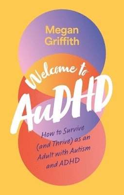 Welcome to AuDHD