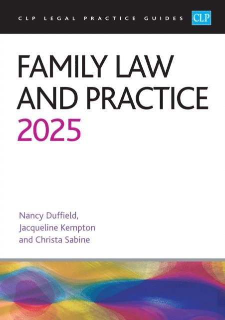Duffield, Kempton, Sabine - Family Law and Practice 2025, E-bok