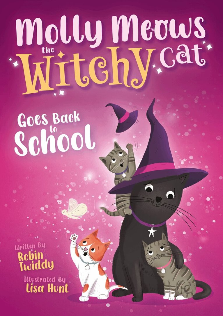 Robin Twiddy, Elise Carraway - Molly Meows The Witchy Cat Goes Back to School, Häftad