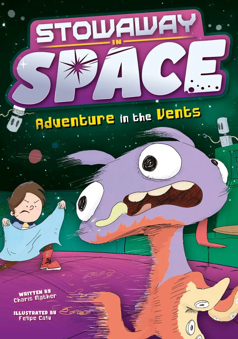 Charis Mather, Beth Latham - Stowaway in Space: Adventure in the Vents, Häftad. Tillgänglighet: Lägg i varukorg