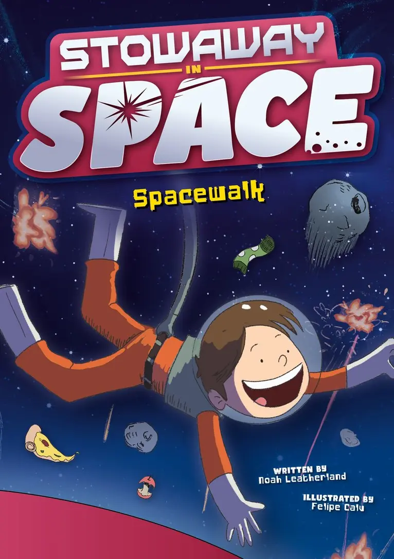 Noah Leatherland, Elise Carraway - Stowaway in Space: Spacewalk, Häftad. Tillgänglighet: Lägg i varukorg