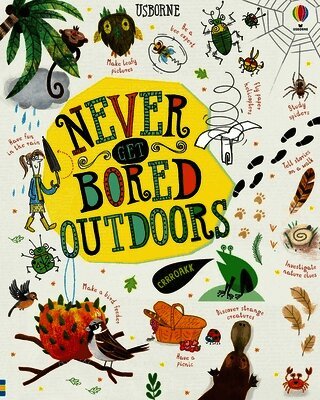 James MacLaine, Sarah Hull - Never Get Bored Outdoors, Inbunden