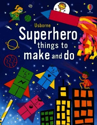 Kate Nolan - Superhero Things to Make and Do, Häftad