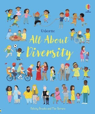 Felicity Brooks - All about Diversity, Inbunden
