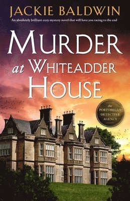 Jackie Baldwin - Murder at Whiteadder House, Häftad