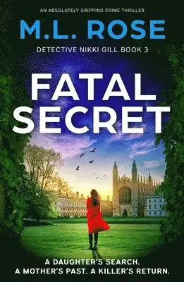 M L Rose - Fatal Secret, Häftad. Tillgänglighet: Lägg i varukorg