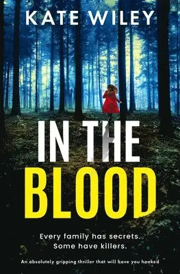 Kate Wiley - In the Blood, Häftad. Tillgänglighet: Lägg i varukorg