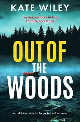 Kate Wiley - Out of the Woods, Häftad. Tillgänglighet: Lägg i varukorg