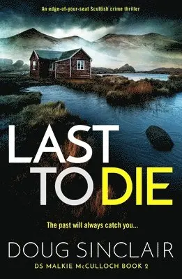 Doug Sinclair - Last to Die, Häftad. Tillgänglighet: Lägg i varukorg