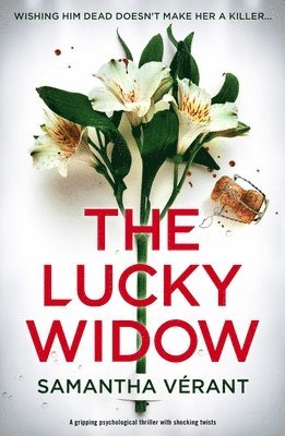 Samantha Vérant - Lucky Widow, Häftad
