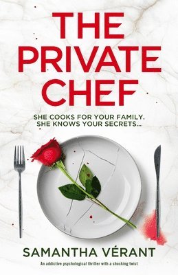 Samantha Vérant - Private Chef, Häftad