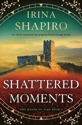 Irina Shapiro - Shattered Moments, Häftad